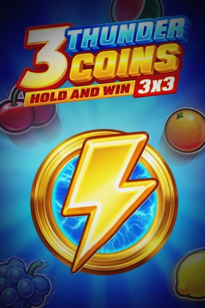 3 Thunder Coins: Hold and Win slot at Kingmaker Casino